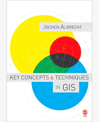 Key Concepts and Techniques in GIS