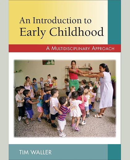 An Introduction to Early Childhood: A Multidisciplinary Approach