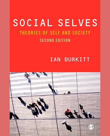 Social Selves: Theories of Self and Society