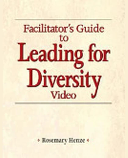 Facilitator's Guide to Leading for Diversity