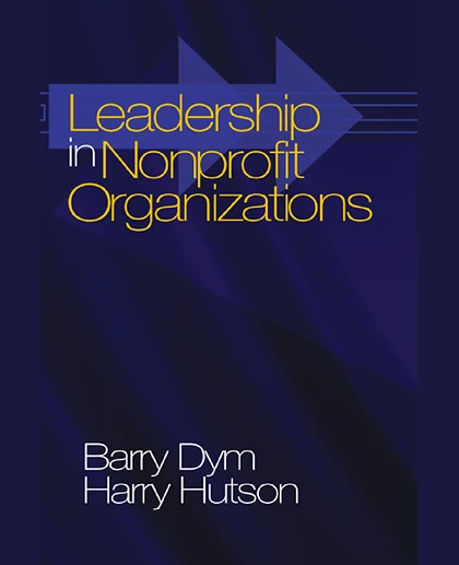 Leadership in Nonprofit Organizations: Lessons From the Third Sector