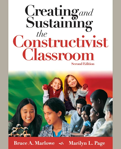 Creating and Sustaining the Constructivist Classroom, 2nd Edition