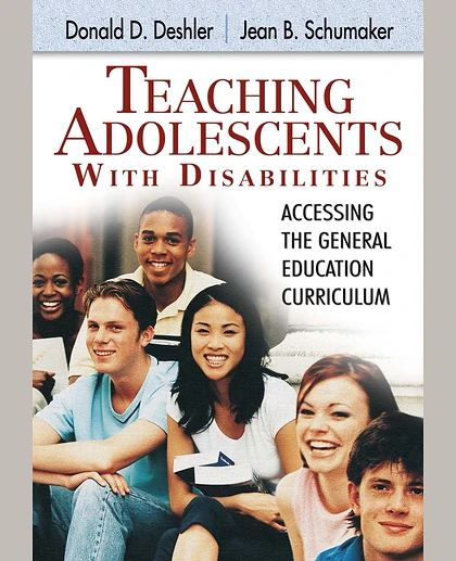 Teaching Adolescents With Disabilities: Accessing the General Education Curriculum.