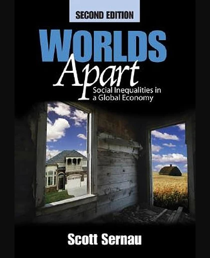 Worlds Apart: Social Inequalities in a Global Economy, 2nd Edition