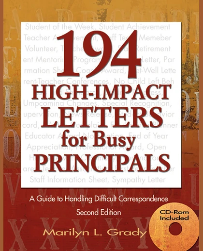 194 High-Impact Letters for Busy Principals: A Guide to Handling Difficult Correspondence
