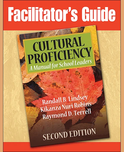 Facilitator's Guide to Cultural Proficiency, Second Edition, 1st Edition
