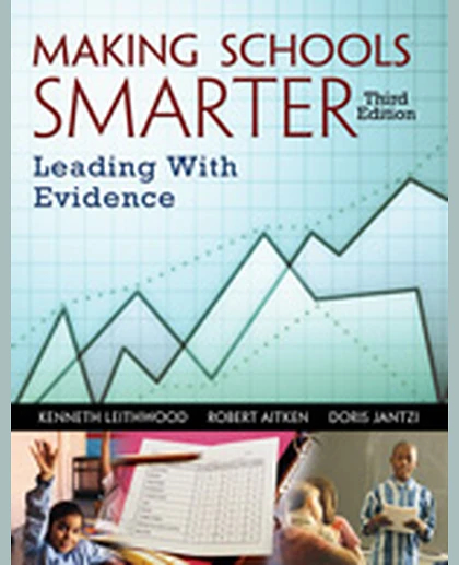 Making Schools Smarter: Leading With Evidence, 3rd Edition