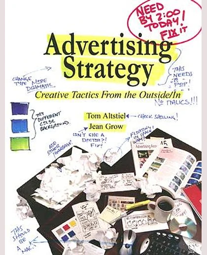 Advertising Strategy: Creative Tactics from the Outside/in