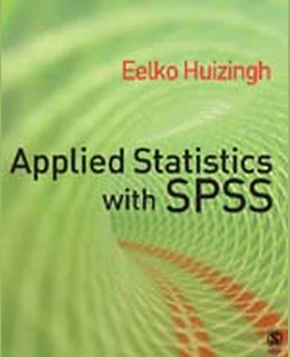 Applied Statistics with SPSS, 1st Edition