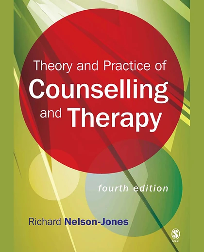 Theory and Practice of Counselling and Therapy, 4th Edition