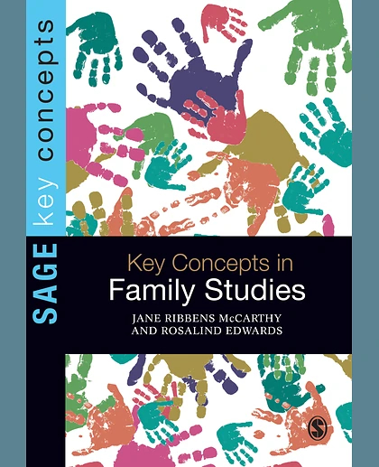 Key Concepts in Family Studies, 1st Edition