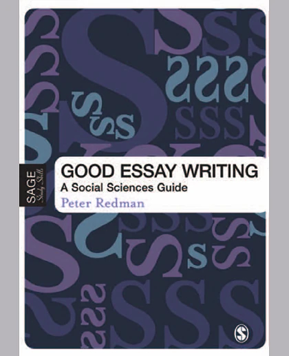 Good Essay Writing: A Social Sciences Guide