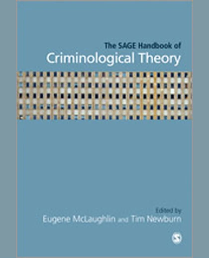 The SAGE Handbook of Criminological Theory, 1st Edition