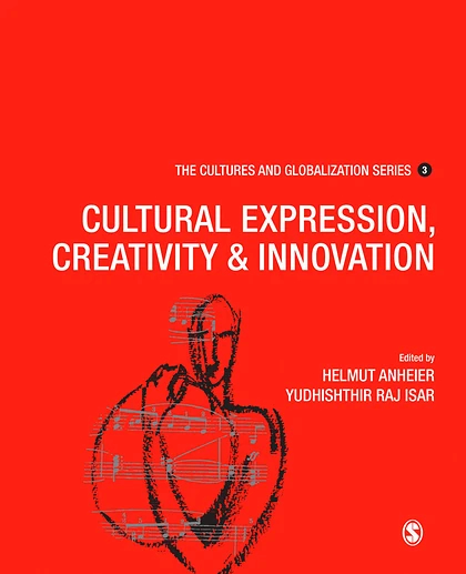 Cultures and Globalization: Cultural Expression, Creativity and Innovation