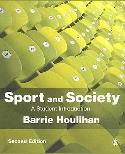 Sport and Society: A Student Introduction, 2nd Edition