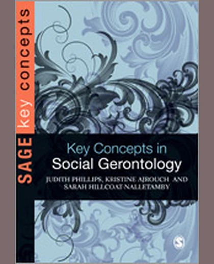 Key Concepts in Social Gerontology, 1st Edition