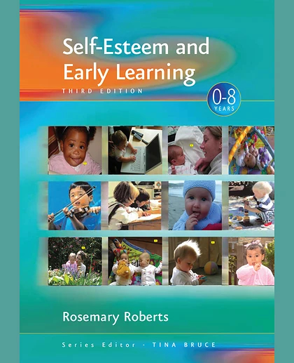 Self-Esteem and Early Learning: Key People from Birth to School