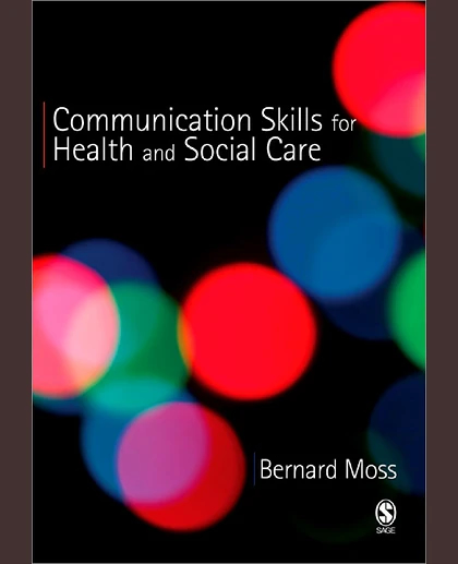 Communication Skills for Health and Social Care, 1st Edition