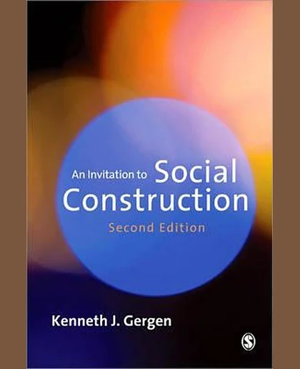 An Invitation to Social Construction, 2nd Edition