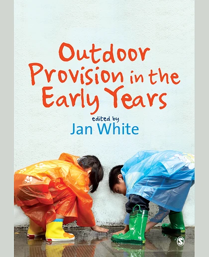 Outdoor Provision in the Early Years
