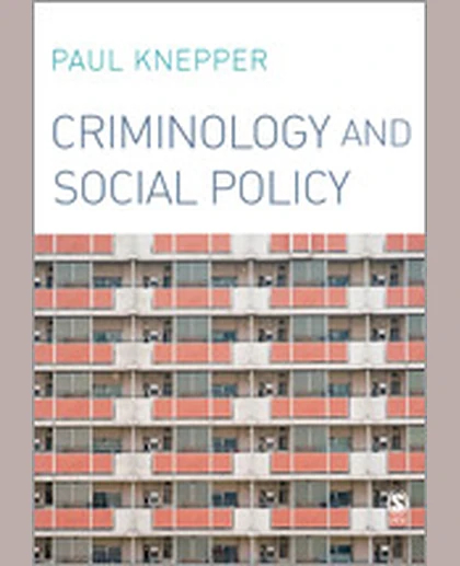 Criminology and Social Policy, 1st Edition