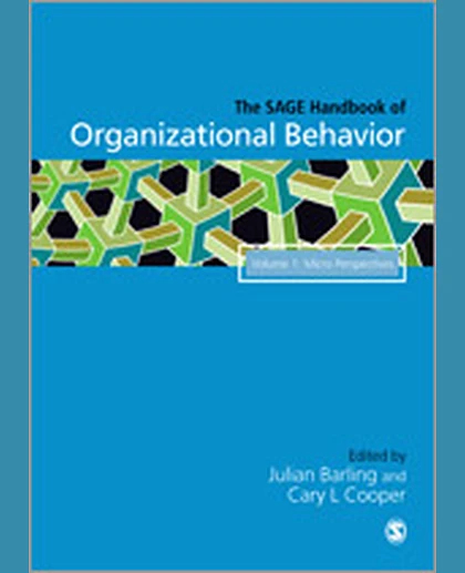 The SAGE Handbook of Organizational Behavior: Volume One: Micro Approaches, 1st Edition