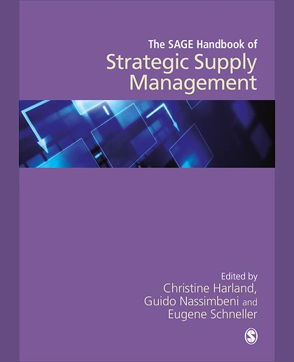 The SAGE Handbook of Strategic Supply Management, 1st Edition