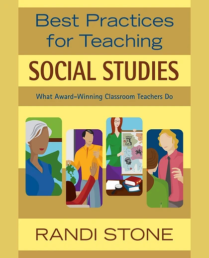 Best Practices for Teaching Social Studies: What Award-Winning Classroom Teachers Do, 1st Edition