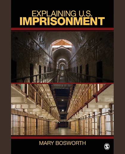 Explaining U.S. Imprisonment