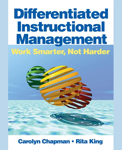 Differentiated Instructional Management Work Smarter, Not Harder