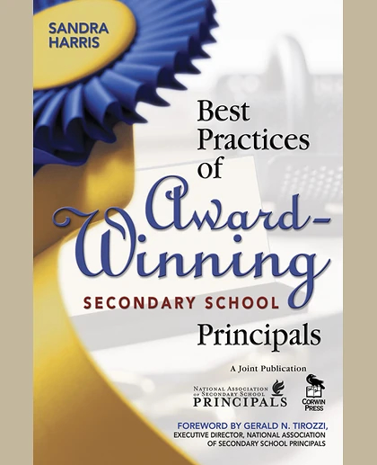 Best Practices of Award-Winning Secondary School Principals