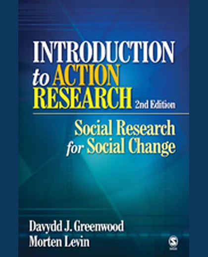 Introduction to Action Research: Social Research for Social Change, 2nd Edition