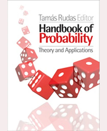 Handbook of Probability: Theory and Applications, 1st Edition