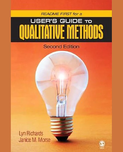 Readme First for a User's Guide to Qualitative Methods, 2nd Edition