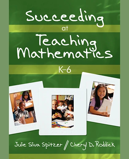 Succeeding at Teaching Mathematics, K-6