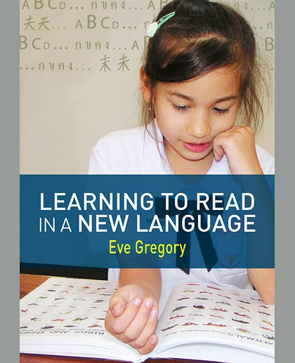 Learning to Read in a New Language: Making Sense of Words and Worlds