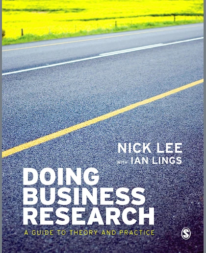 Doing Business Research: A Guide to Theory and Practice, 1st Edition