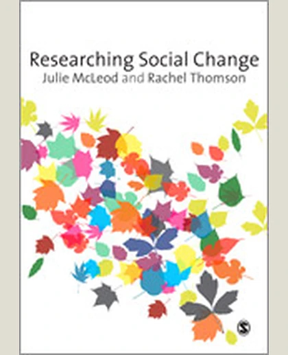 Researching Social Change: Qualitative Approaches, 1st Edition