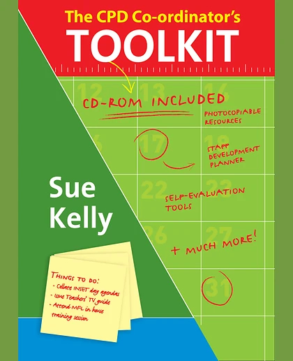 The CPD Co-ordinator's Toolkit: Training and Staff Development in Schools