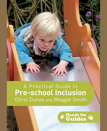 A Practical Guide to Pre-School Inclusion