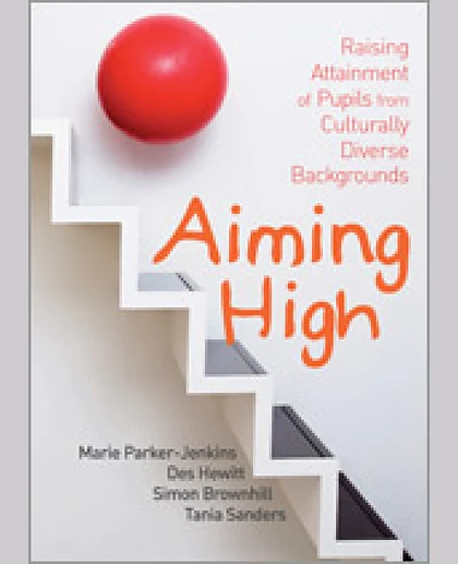 Aiming High: Raising Attainment of Pupils from Culturally Diverse Backgrounds