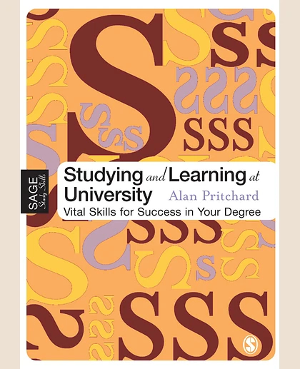 Studying and Learning at University: Vital Skills for Success in Your Degree