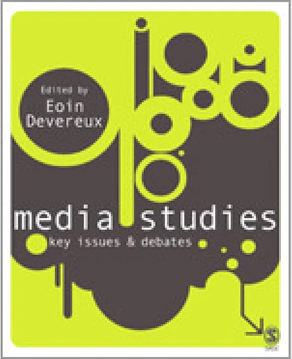 Media Studies: Key Issues and Debates