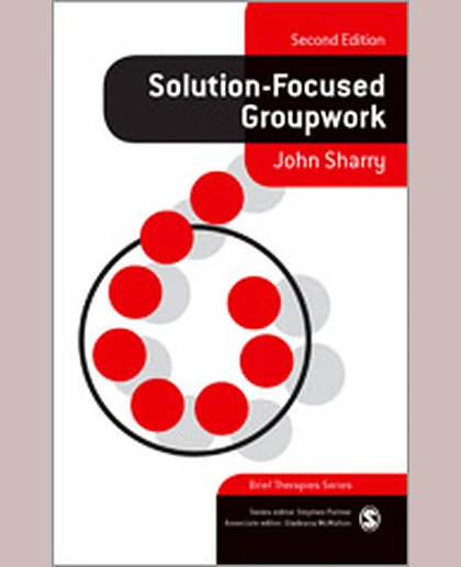 Solution-Focused Groupwork, 2nd Edition