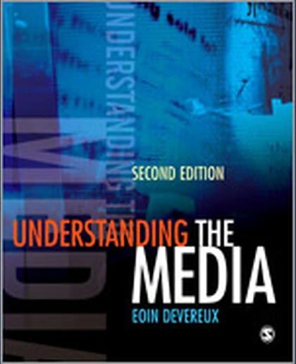 Understanding the Media, 2nd Edition