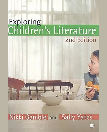 Exploring Children's Literature, 2nd Edition
