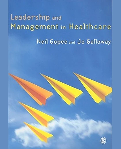 Leadership and Management in Healthcare, 1st Edition
