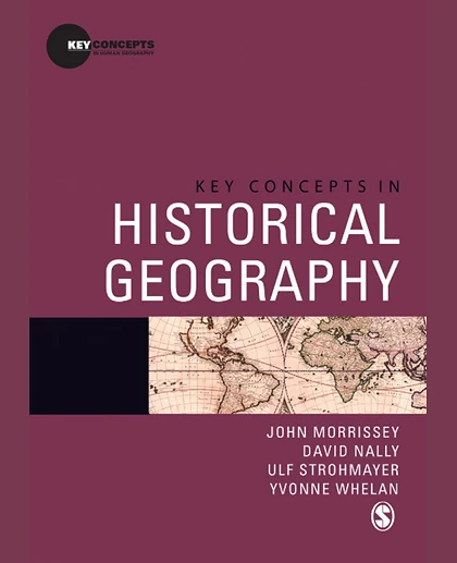 Key Concepts in Historical Geography