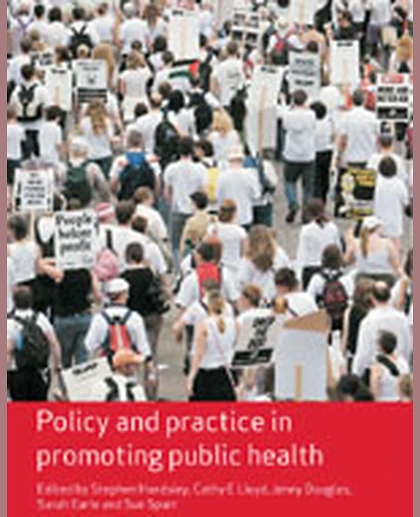 Policy and Practice in Promoting Public Health, 1st Edition