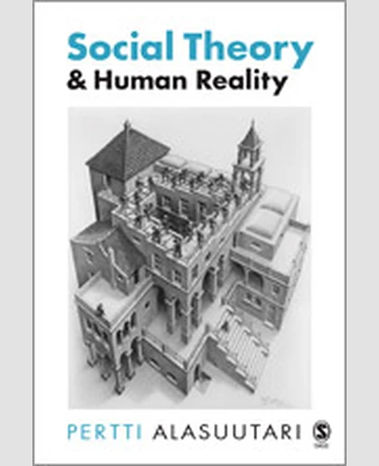 Social Theory and Human Reality, 1st Edition